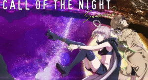 Yofukashi no Uta [よふかしのうた] (Season 2) เพลงรักมนุษย์ค้างคาว (ภาค2) [Call of the Night ]