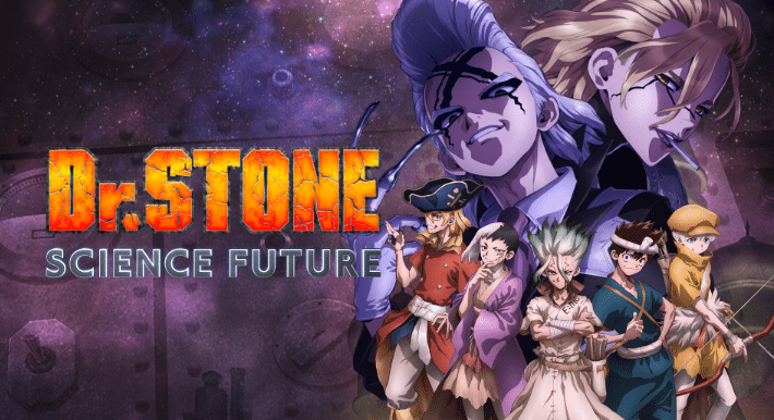 Dr. Stone: Science Future (season 4) ดอกเตอร์สโตน (ภาค4)