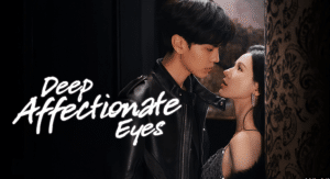 Deep Affection Eyes (2025) สายตารัก สัมผัสหัวใจ
