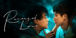 Revenged Love (2025) ศัตรูหัวใจ คือแฟนใหม่ผมเอง